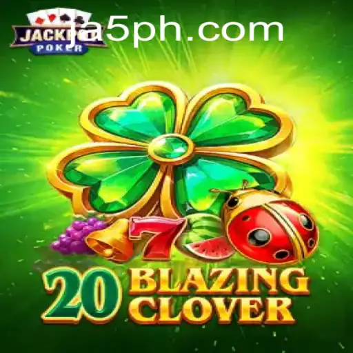 The Exciting World of 20BlazingClover: An In-Depth Look
